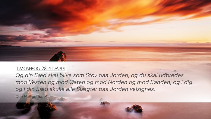 1 Mosebog 28:14 DA1871 Bible Verse Image
