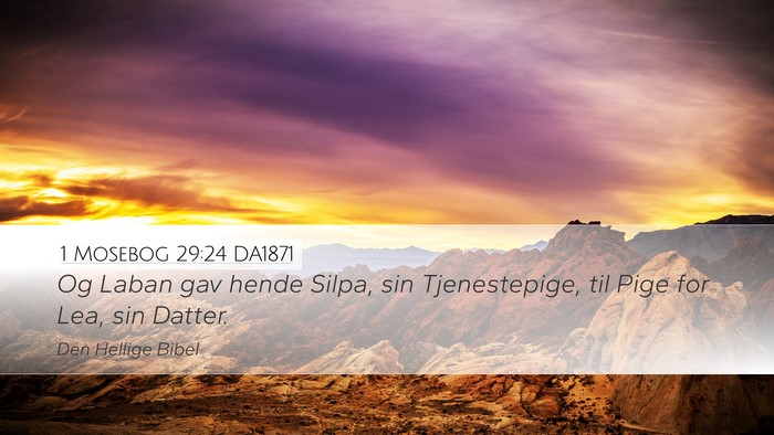 1 Mosebog 29:24 DA1871 Bible Verse Image