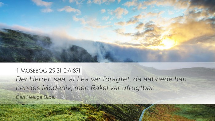 1 Mosebog 29:31 DA1871 Bible Verse Image