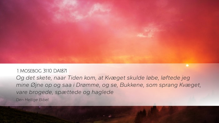 1 Mosebog 31:10 DA1871 Bible Verse Image