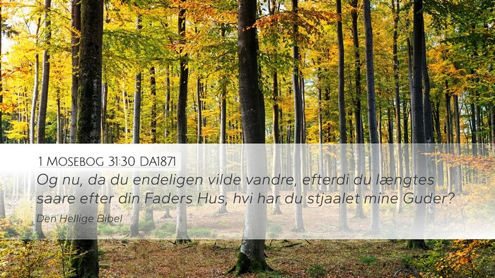 1 Mosebog 31:30 DA1871 Bible Verse Image