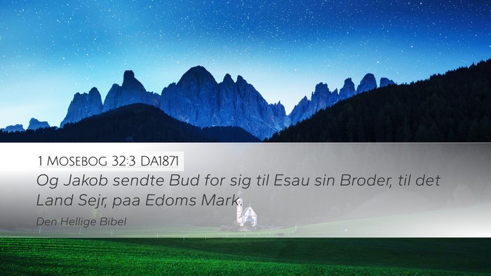 1 Mosebog 32:3 DA1871 Bible Verse Image