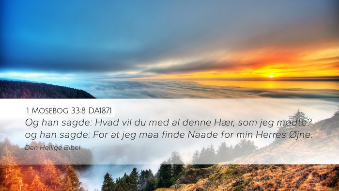 1 Mosebog 33:8 DA1871 Bible Verse Image