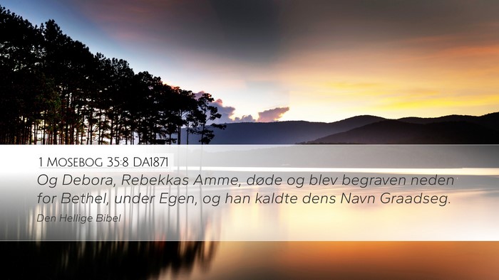 1 Mosebog 35:8 DA1871 Bible Verse Image