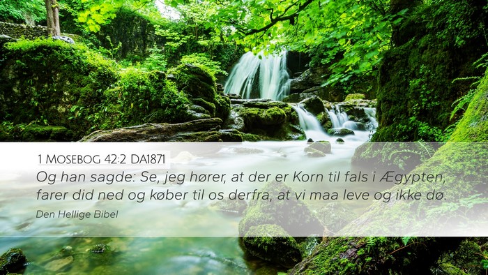 1 Mosebog 42:2 DA1871 Bible Verse Image