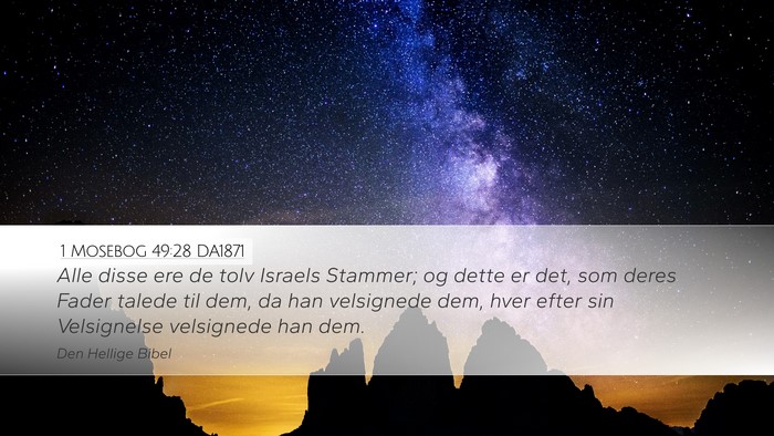 1 Mosebog 49:28 DA1871 Bible Verse Image