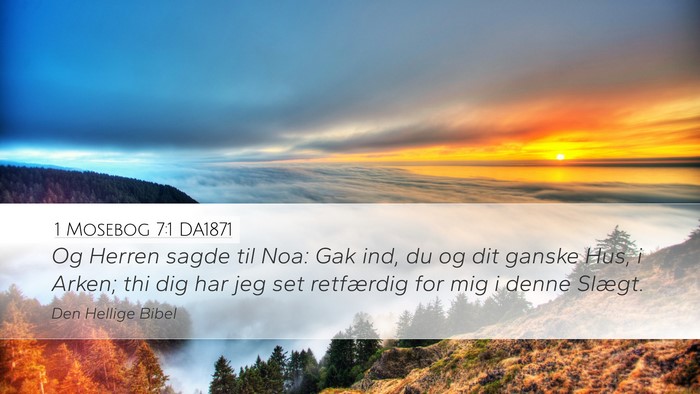 1 Mosebog 7:1 DA1871 Bible Verse Image