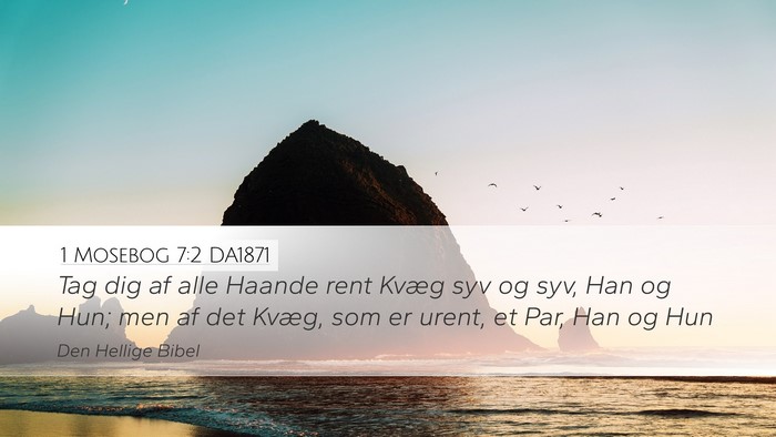 1 Mosebog 7:2 DA1871 Bible Verse Image
