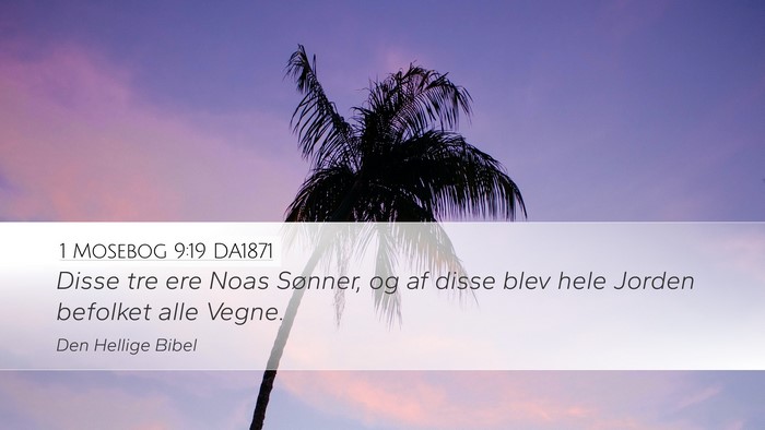 1 Mosebog 9:19 DA1871 Bible Verse Image