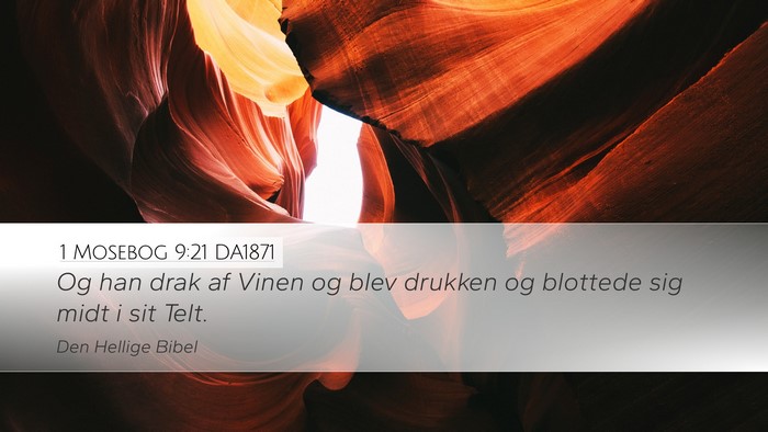 1 Mosebog 9:21 DA1871 Bible Verse Image
