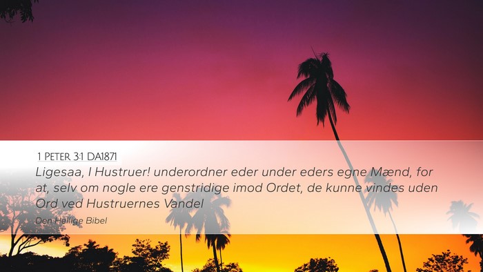 1 Peter 3:1 DA1871 Bible Verse Image