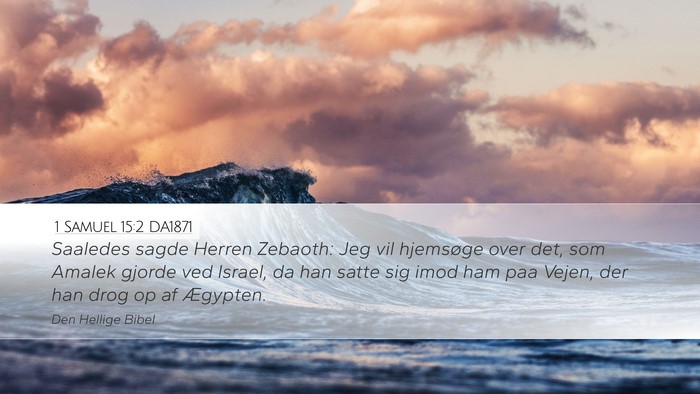 1 Samuel 15:2 DA1871 Bible Verse Image