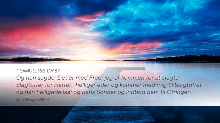1 Samuel 16:5 DA1871 Bible Verse Image