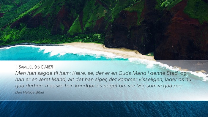1 Samuel 9:6 DA1871 Desktop Wallpaper - Men han sagde til ham: Kære, se, der er en Guds - Desktop Bible Verse Wallpaper