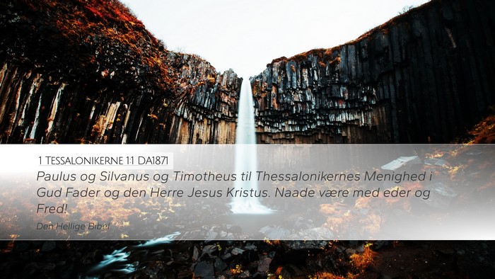 1 Tessalonikerne 1:1 DA1871 Bible Verse Image