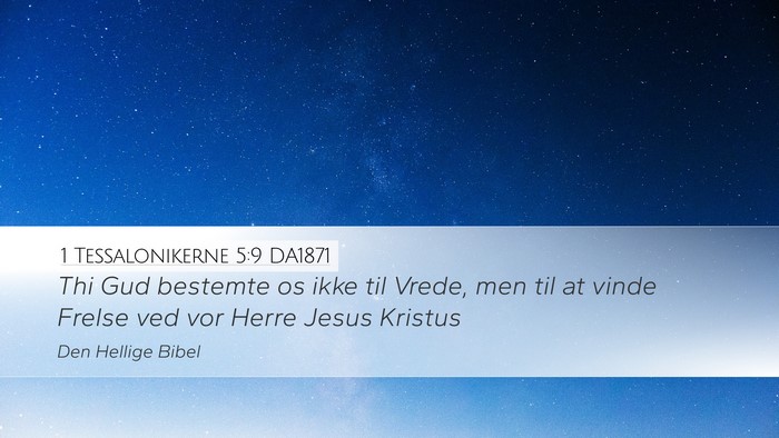 1 Tessalonikerne 5:9 DA1871 Bible Verse Image