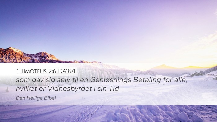 1 Timoteus 2:6 DA1871 Bible Verse Image