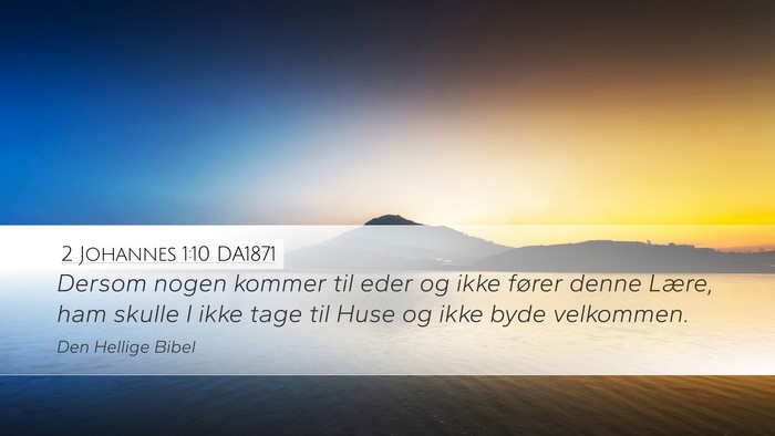 2 Johannes 1:10 DA1871 Bible Verse Image