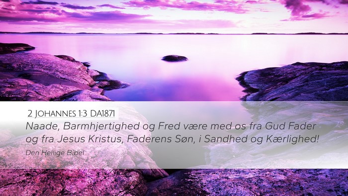 2 Johannes 1:3 DA1871 Bible Verse Image
