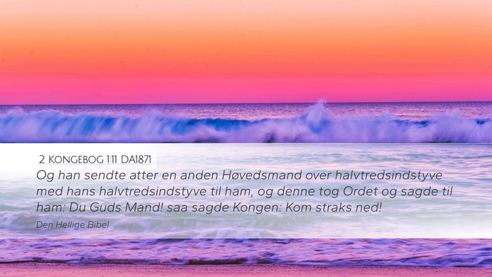 2 Kongebog 1:11 DA1871 Bible Verse Image