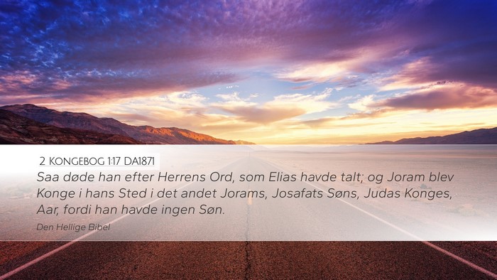 2 Kongebog 1:17 DA1871 Bible Verse Image