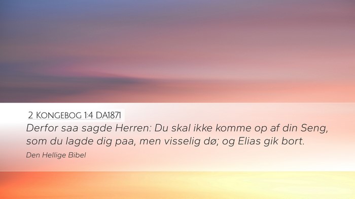 2 Kongebog 1:4 DA1871 Bible Verse Image