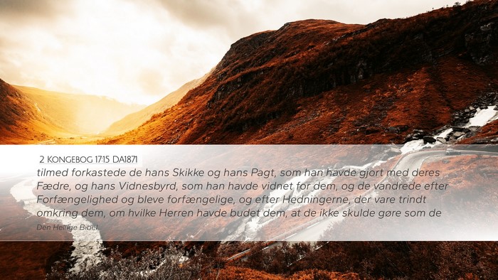 2 Kongebog 17:15 DA1871 Bible Verse Image