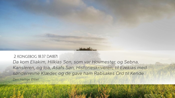 2 Kongebog 18:37 DA1871 Bible Verse Image