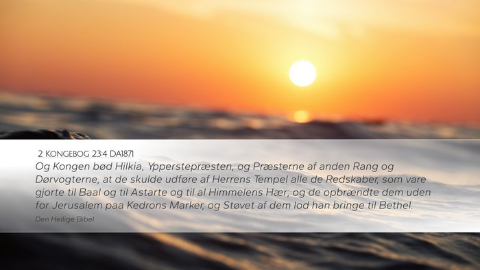 2 Kongebog 23:4 DA1871 Bible Verse Image
