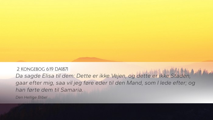 2 Kongebog 6:19 DA1871 Bible Verse Image