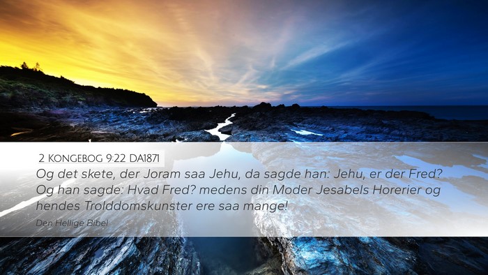 2 Kongebog 9:22 DA1871 Bible Verse Image