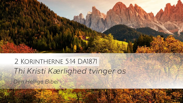 2 Korintherne 5:14 DA1871 Bible Verse Image