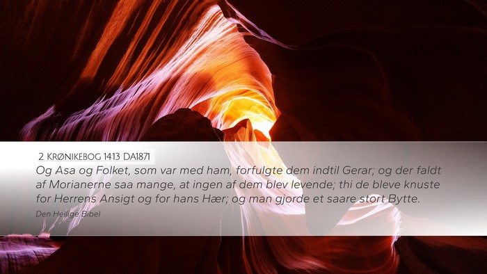2 Krønikebog 14:13 DA1871 Bible Verse Image