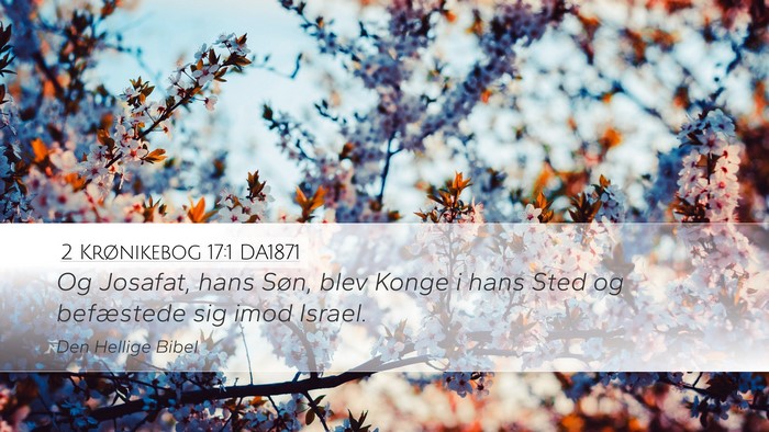 2 Krønikebog 17:1 DA1871 Bible Verse Image
