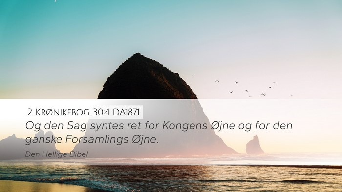 2 Krønikebog 30:4 DA1871 Bible Verse Image