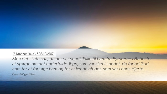 2 Krønikebog 32:31 DA1871 Bible Verse Image