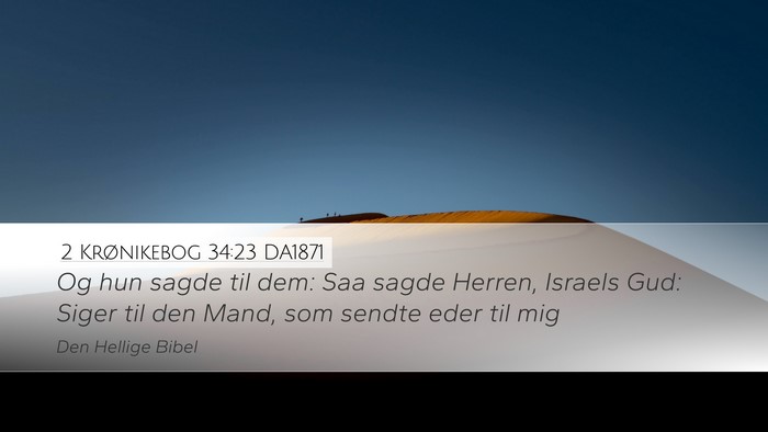 2 Krønikebog 34:23 DA1871 Bible Verse Image