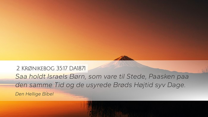 2 Krønikebog 35:17 DA1871 Bible Verse Image