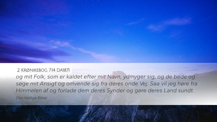 2 Krønikebog 7:14 DA1871 Bible Verse Image