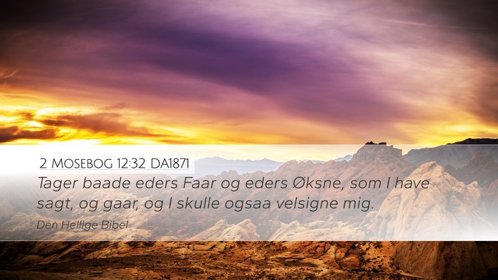 2 Mosebog 12:32 DA1871 Bible Verse Image