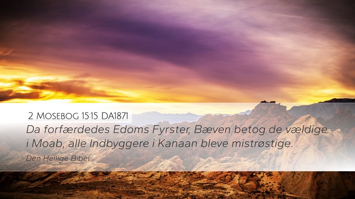 2 Mosebog 15:15 DA1871 Bible Verse Image