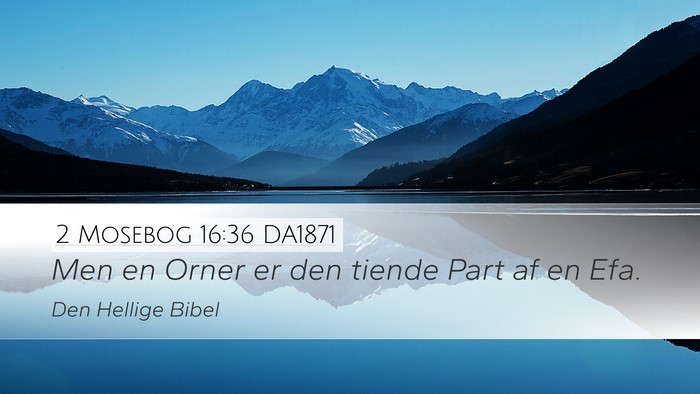 2 Mosebog 16:36 DA1871 Bible Verse Image