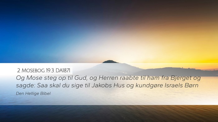 2 Mosebog 19:3 DA1871 Bible Verse Image