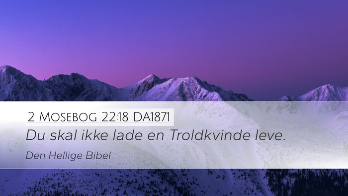 2 Mosebog 22:18 DA1871 Bible Verse Image