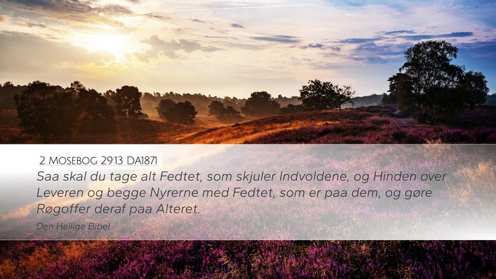 2 Mosebog 29:13 DA1871 Bible Verse Image