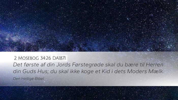 2 Mosebog 34:26 DA1871 Bible Verse Image