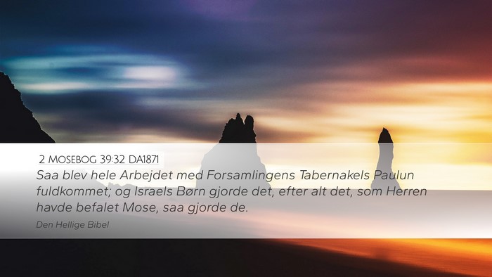 2 Mosebog 39:32 DA1871 Bible Verse Image