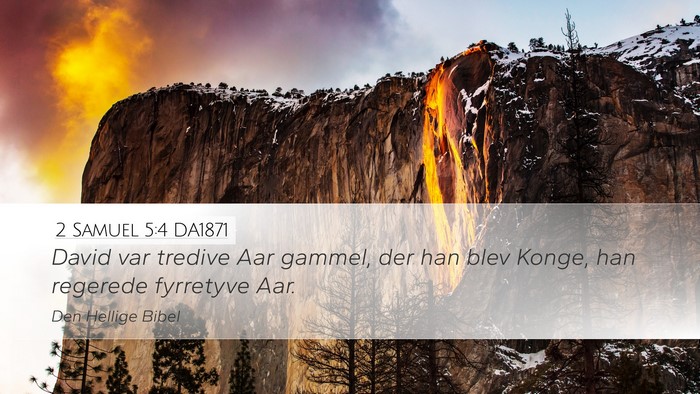 2 Samuel 5:4 DA1871 Bible Verse Image
