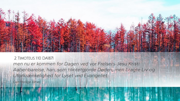 2 Timoteus 1:10 DA1871 Bible Verse Image
