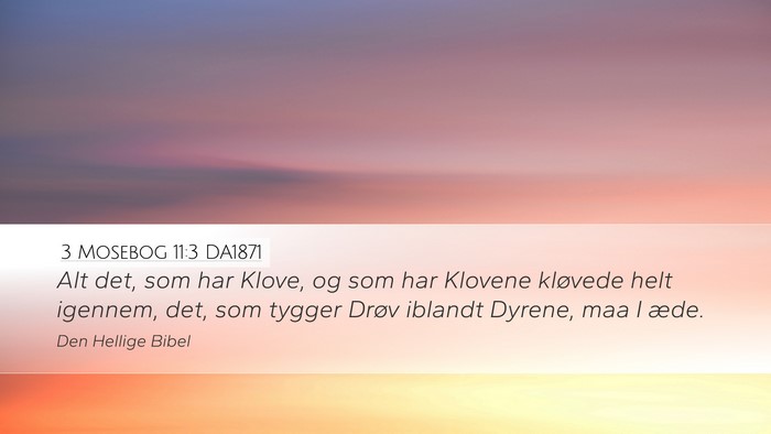 3 Mosebog 11:3 DA1871 Desktop Wallpaper - Alt det, som har Klove, og som har Klovene - Desktop Bible Verse Wallpaper